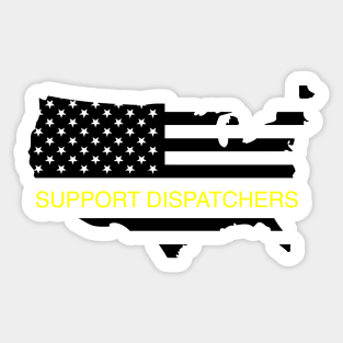 SUPPORT DISPATCHERS Sticker